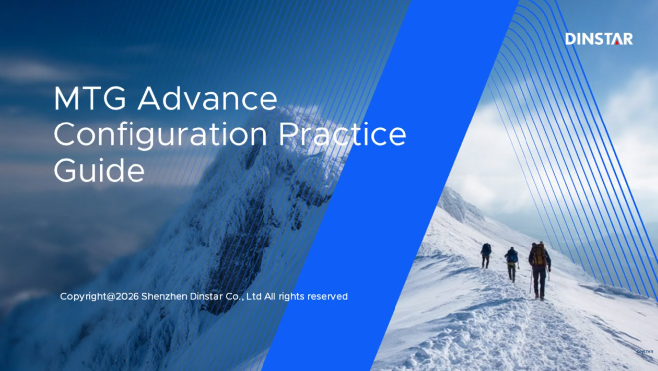  DINSTAR Webinar of MTG Series Digital VolP Gateway: Lesson 2-Advance Configuration Recording