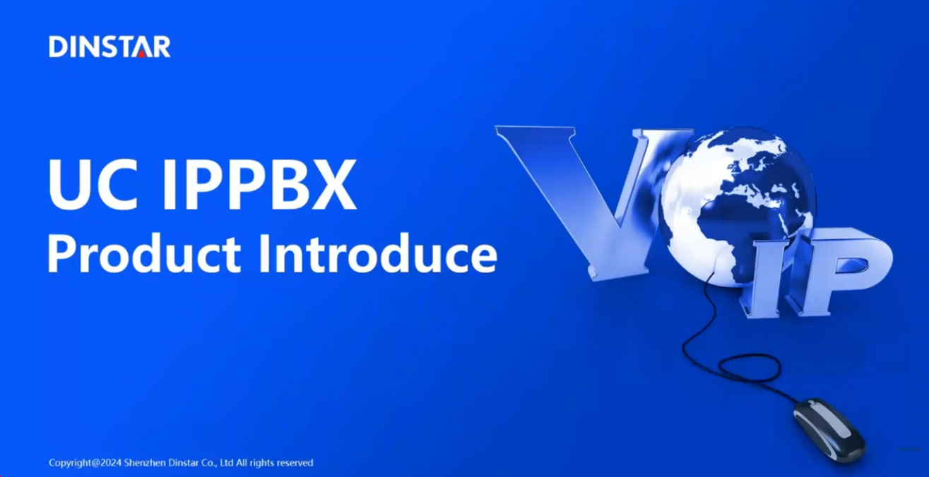  DINSTAR UC Series IP PBX Foundational Technical Training: Lesson 1