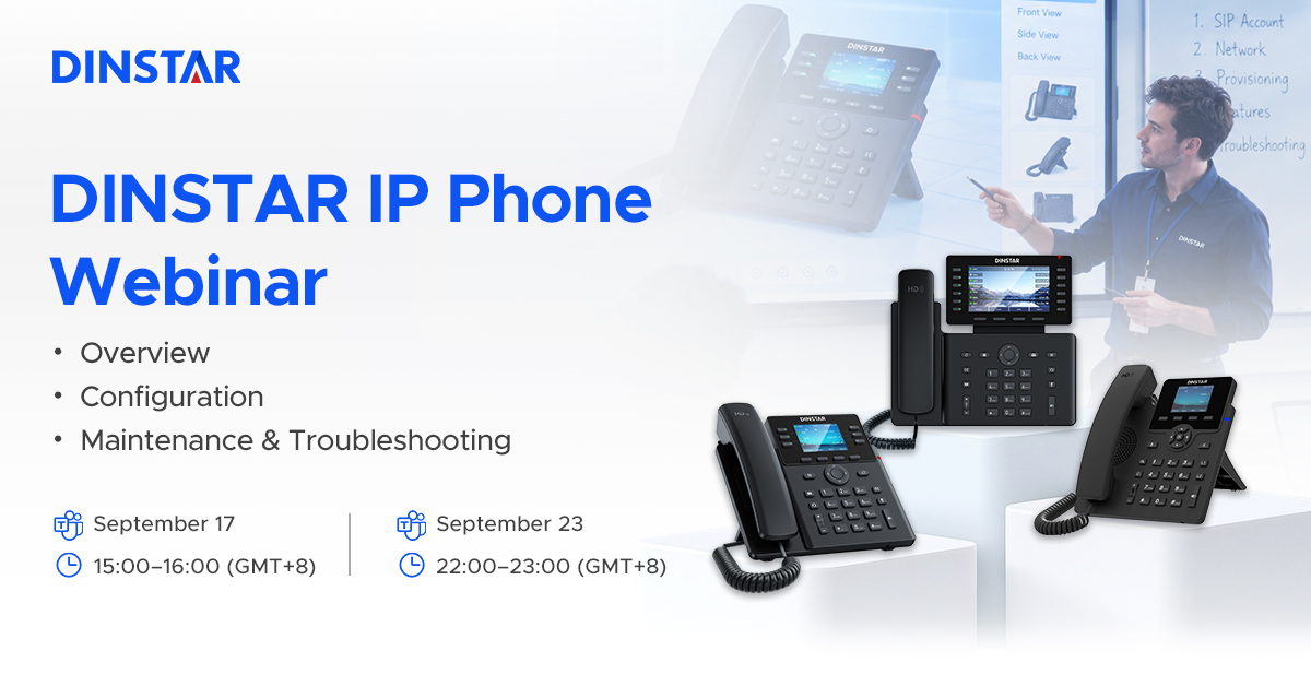 DINSTAR IP Phone Webinar - Overview · Configuration · Maintenance & Troubleshooting