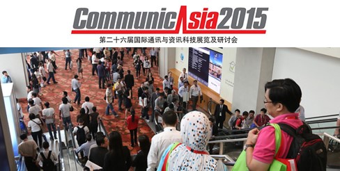 2015 CommunicAsia Singapore Communications Show
